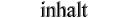 Inhalt